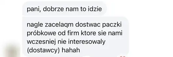 Wiadomość od klientki: zaczęli się odzywać dostawcy